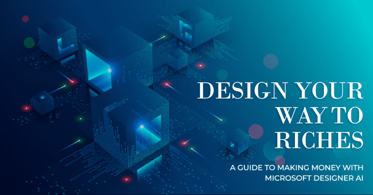 Make Money with Microsoft Designer AI