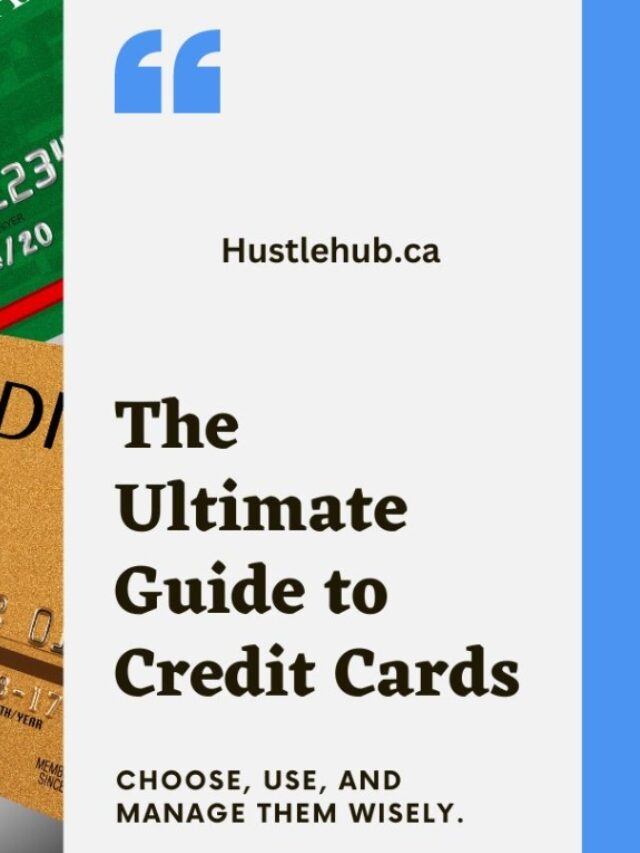 The Ultimate Guide to Credit Cards