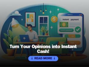 Surveys that Pay Cash Instantly