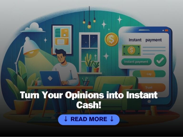 Surveys that Pay Cash Instantly