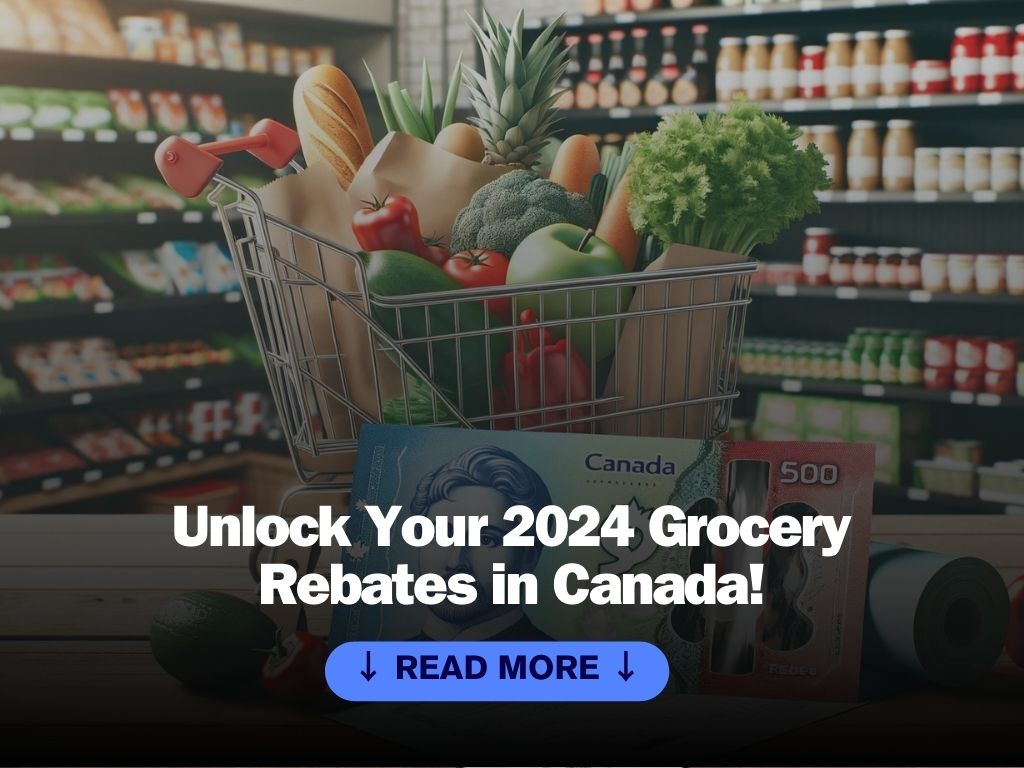 how-to-get-the-grocery-rebate-payments-in-canada-in-january-2024