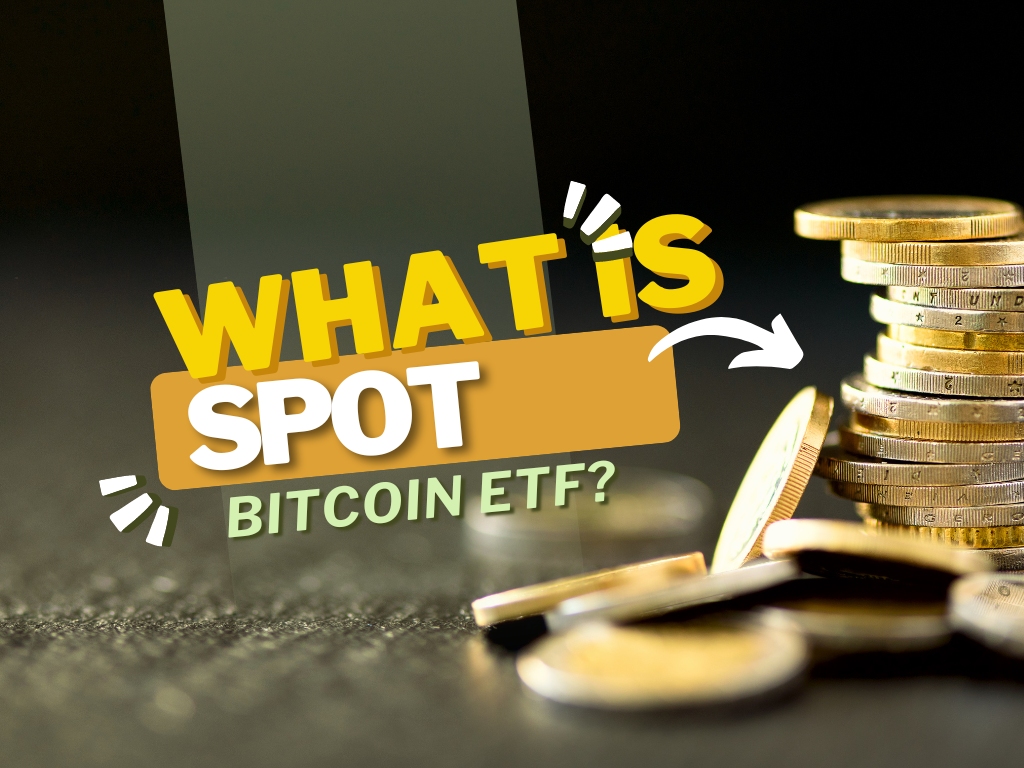 Spot Bitcoin ETF