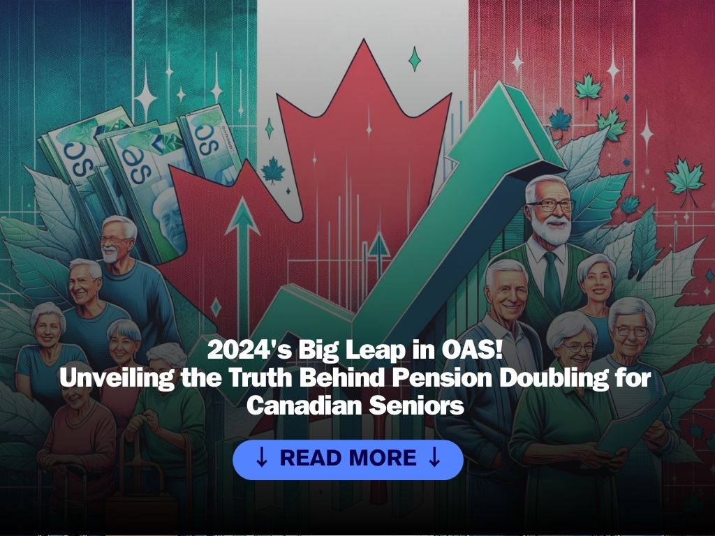 OAS Increase 2024 Is It A Double Pension For Canadian Seniors HustleHub   OAS Increase 2024 Is It A Double Pension For Canadian Seniors 