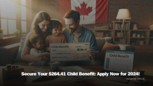 Happy Canadian family holding a $264.41 child benefit check for 2024, with a laptop displaying 'Child Benefit Application' and the Canadian flag in the background.