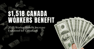 Canadians receiving Canada Workers Benefit payments from the CRA in 2025