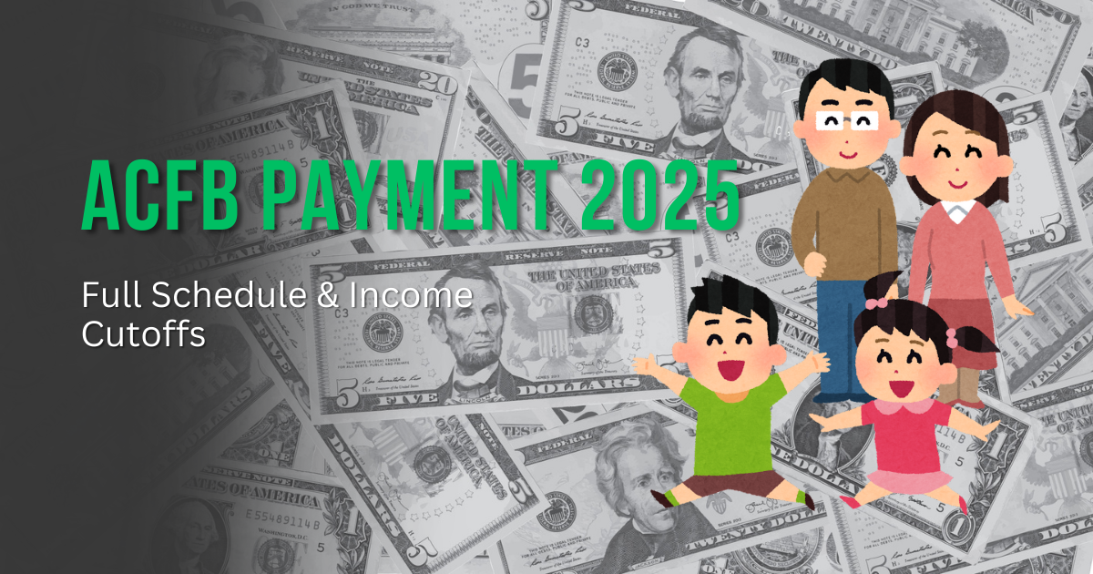 Alberta Child and Family Benefit (ACFB) 2025
